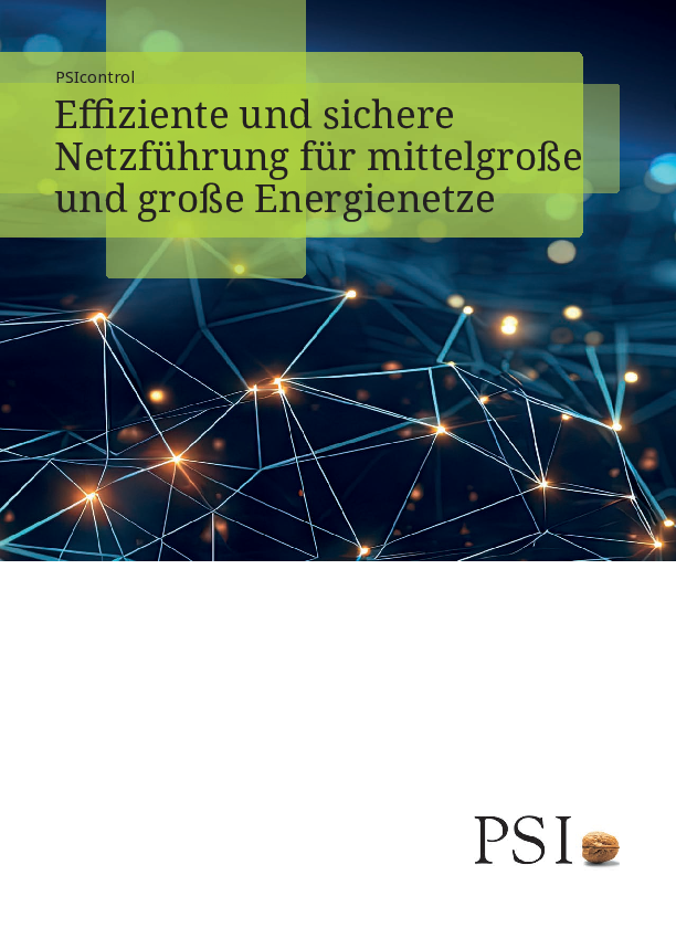 Effiziente und sichere Netzführung mit PSIcontrol